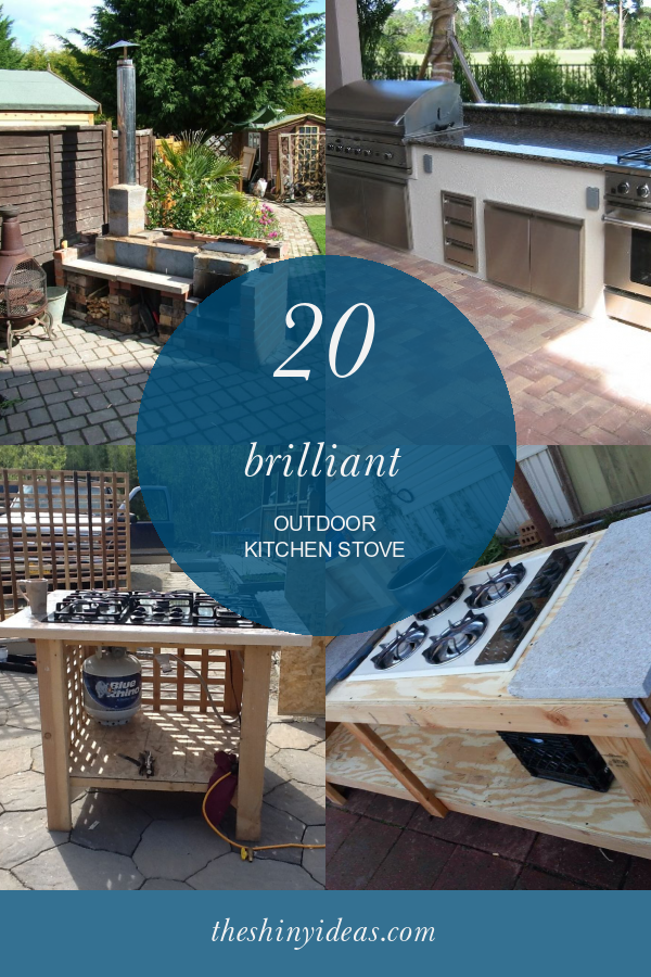 20 Brilliant Outdoor Kitchen Stove Home, Family, Style and Art Ideas